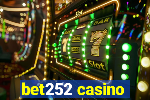 bet252 casino