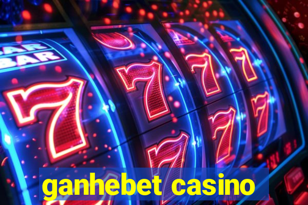 ganhebet casino