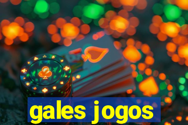 gales jogos