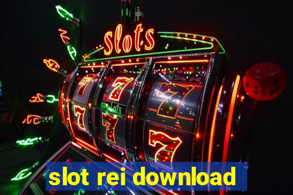 slot rei download