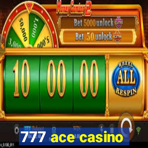 777 ace casino