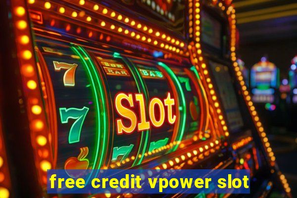 free credit vpower slot