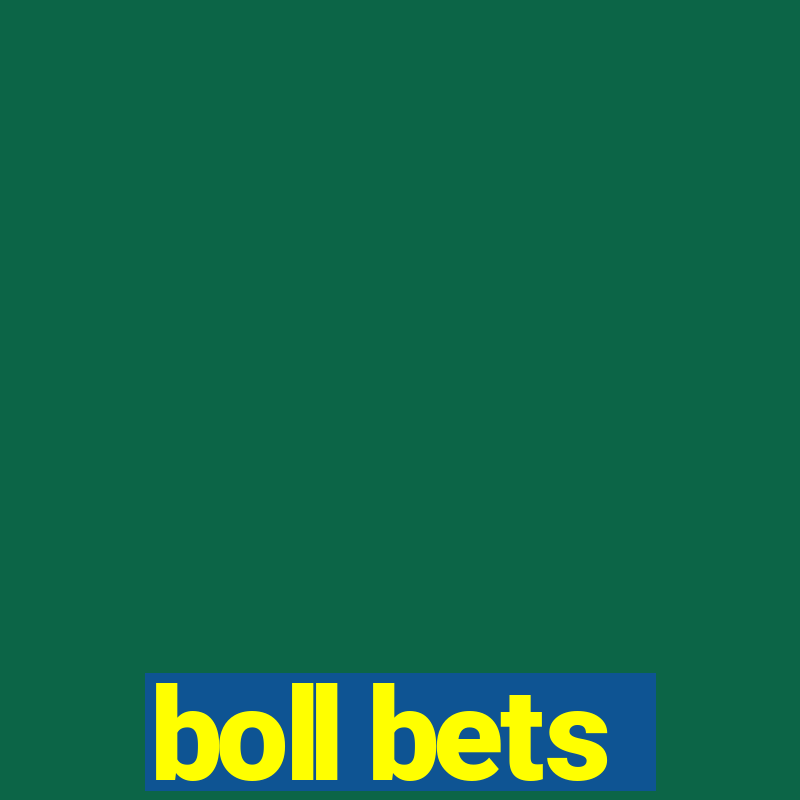 boll bets