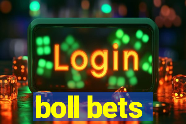 boll bets