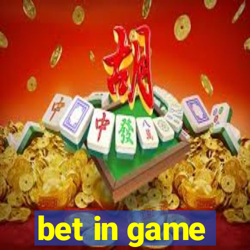 bet in game