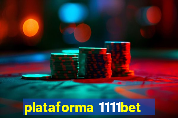 plataforma 1111bet