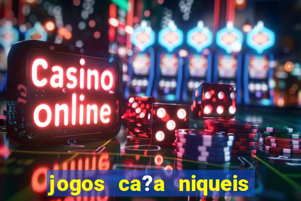 jogos ca?a niqueis gratis online mais recentes