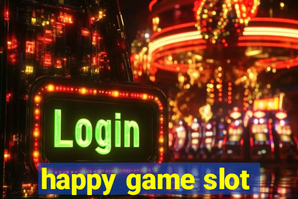 happy game slot