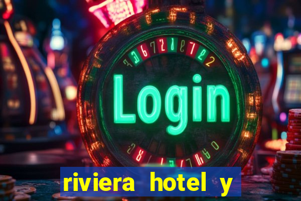 riviera hotel y casino las vegas