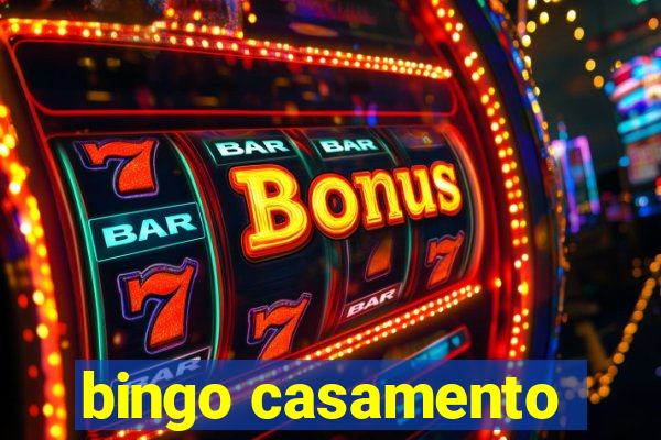 bingo casamento