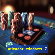 ativador windows 7 ultimate 64 bits download