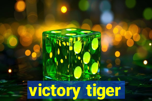 victory tiger