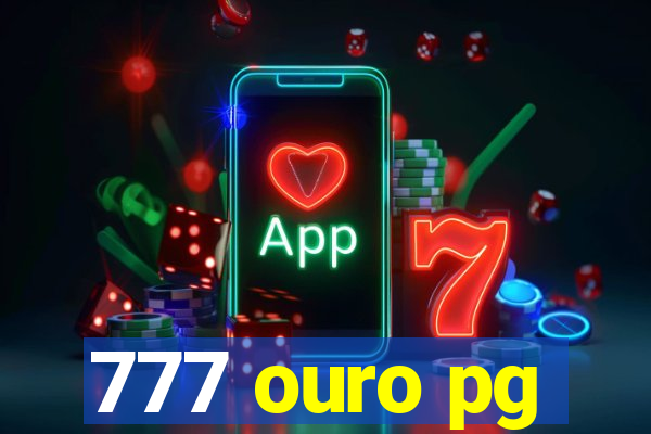 777 ouro pg