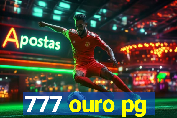 777 ouro pg