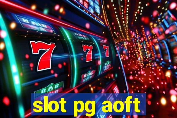 slot pg aoft