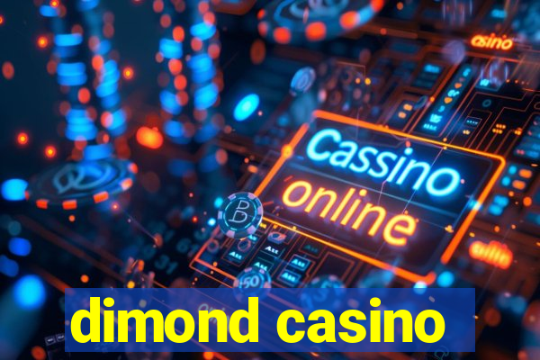 dimond casino