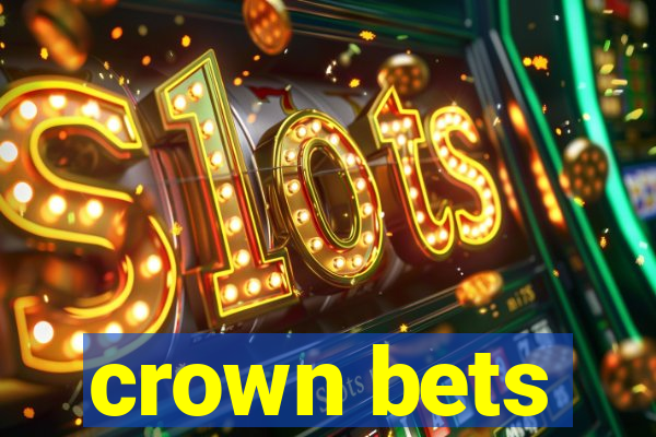 crown bets