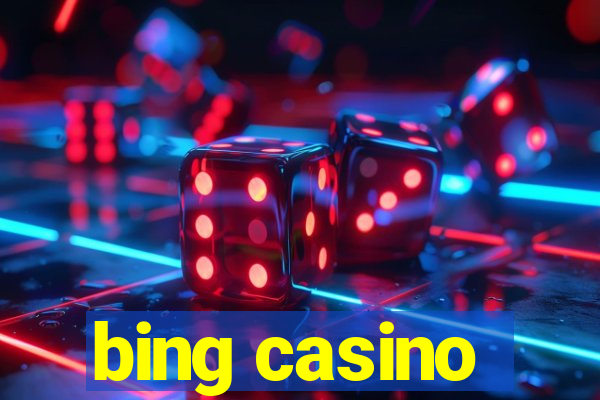 bing casino