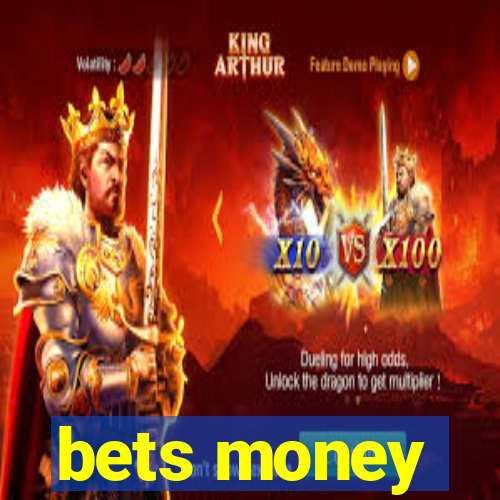 bets money