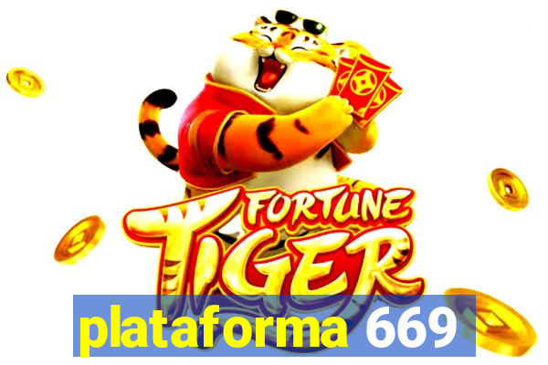 plataforma 669