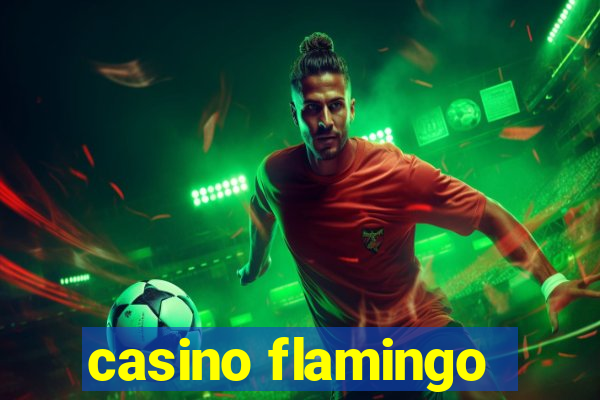 casino flamingo