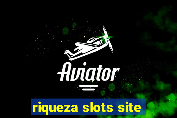 riqueza slots site