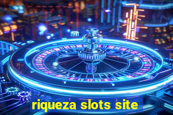 riqueza slots site