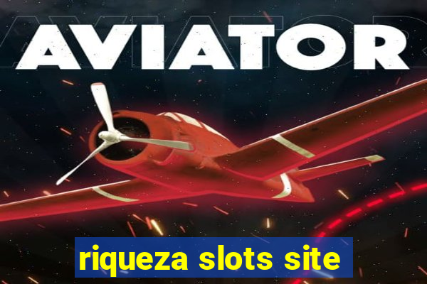 riqueza slots site