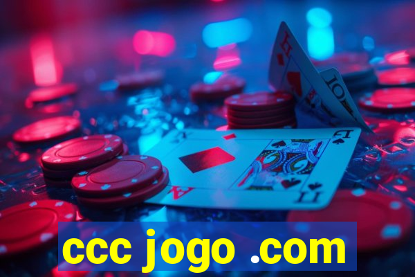 ccc jogo .com