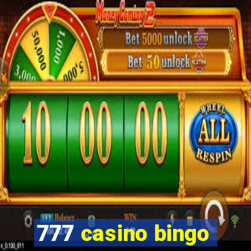 777 casino bingo