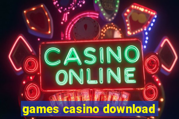 games casino download