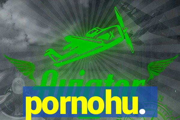 pornohu.