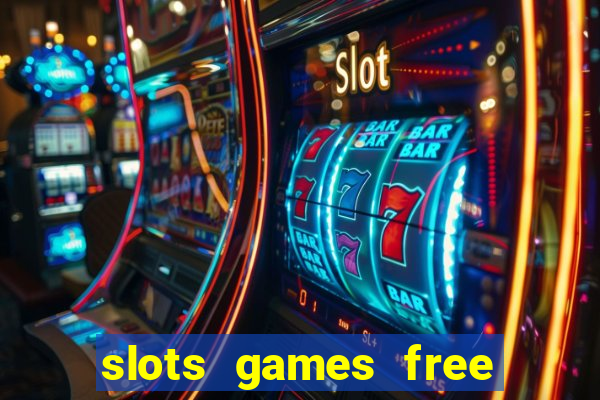 slots games free win real money no deposit