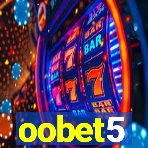 oobet5