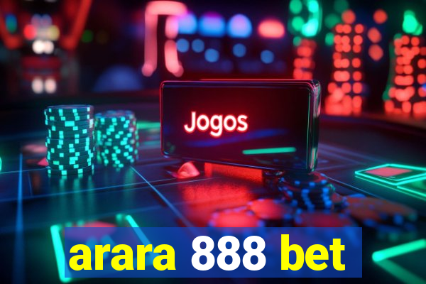 arara 888 bet