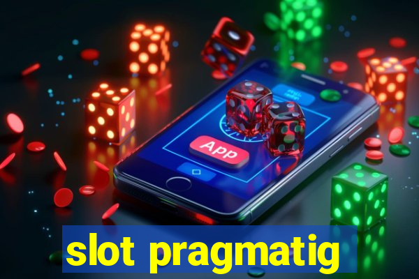 slot pragmatig