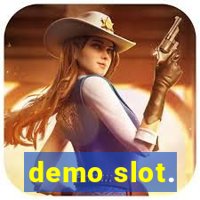 demo slot.