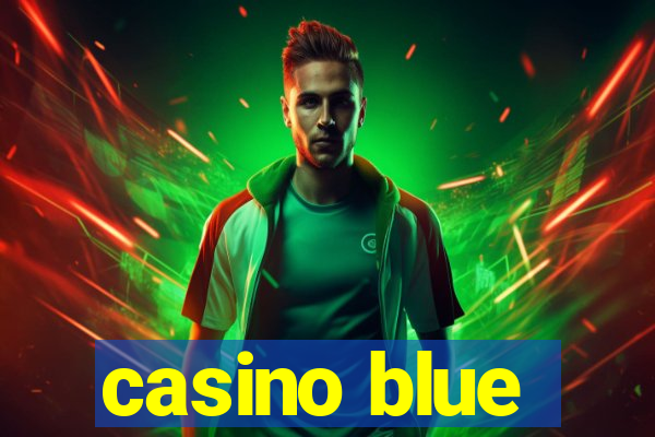 casino blue