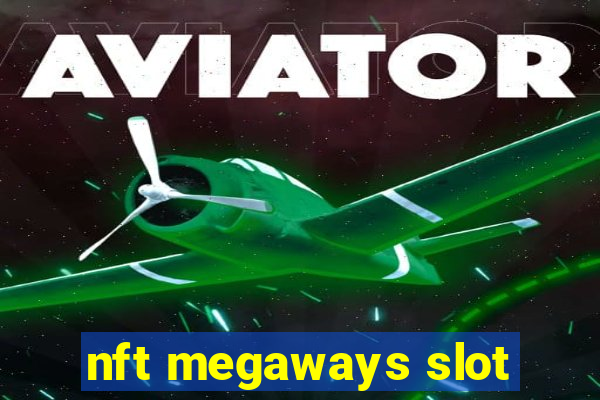 nft megaways slot