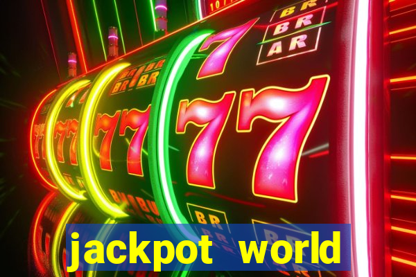 jackpot world casino game gratis