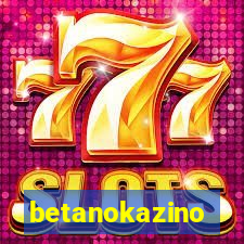 betanokazino