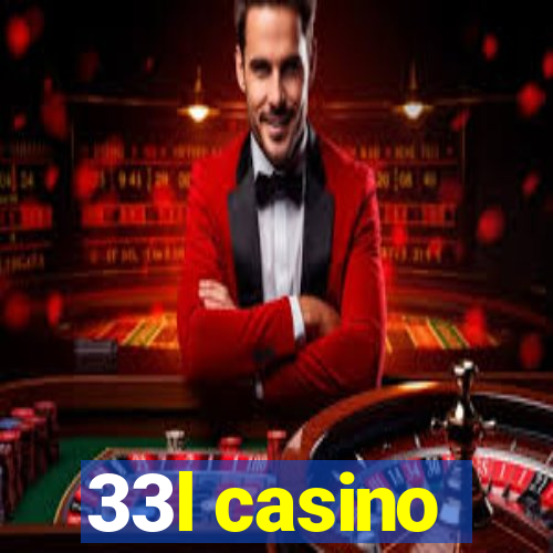 33l casino