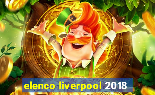 elenco liverpool 2018