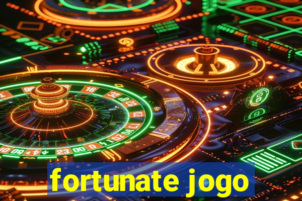 fortunate jogo