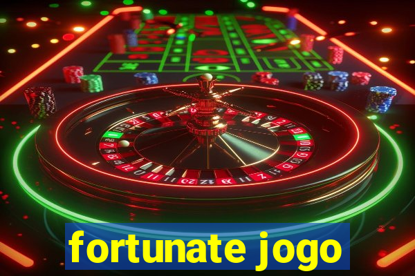 fortunate jogo