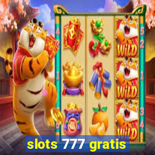 slots 777 gratis