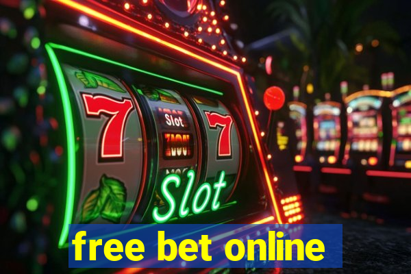 free bet online