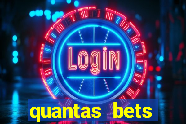 quantas bets existem no brasil