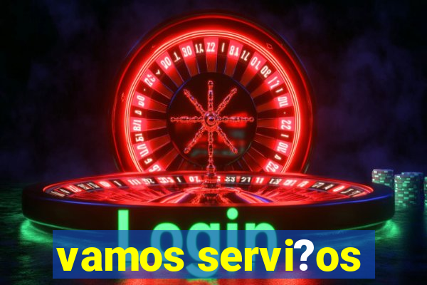 vamos servi?os