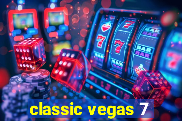 classic vegas 7